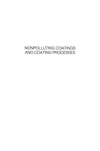 Nonpolluting Coatings and Coating Processes: Proceedings of an ACS Symposium held August 30–31, 1972, in New York City