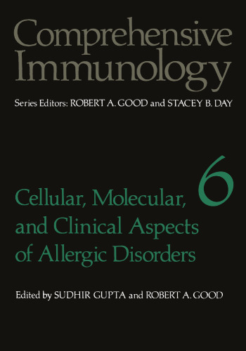 Cellular, Molecular, and Clinical Aspects of Allergic Disorders