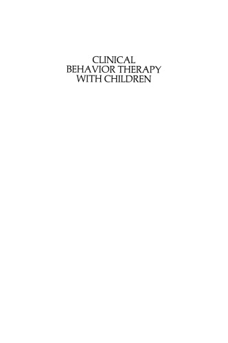 Clinical Behavior Therapy with Children