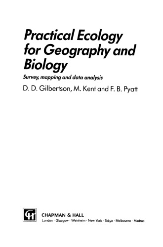 Practical Ecology for Geography and Biology: Survey, mapping and data analysis