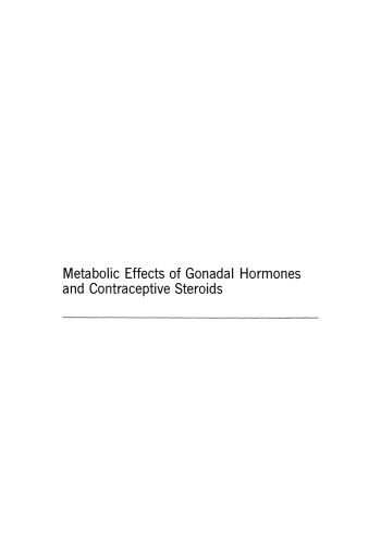 Metabolic Effects of Gonadal Hormones and Contraceptive Steroids
