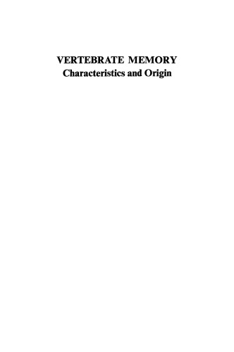 Vertebrate Memory: Characteristics and Origin