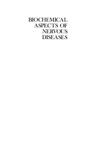 Biochemical Aspects of Nervous Diseases