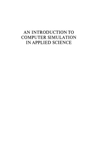 An Introduction to Computer Simulation in Applied Science
