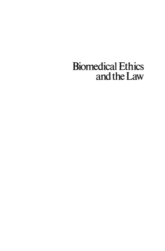 Biomedical Ethics and the Law