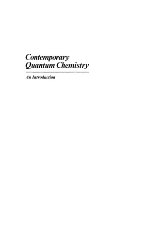Contemporary Quantum Chemistry: An Introduction