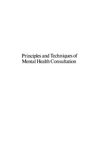 Principles and Techniques of Mental Health Consultation