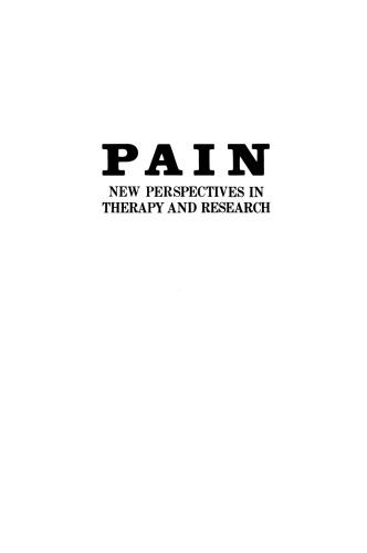 Pain: New Perspectives in Therapy and Research