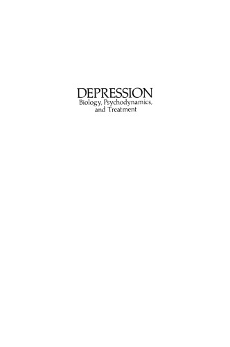 Depression: Biology, Psychodynamics, and Treatment