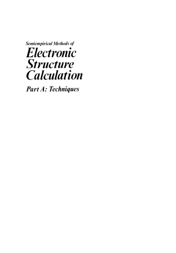 Semiempirical Methods of Electronic Structure Calculation: Part A: Techniques