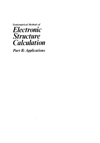 Semiempirical Methods of Electronic Structure Calculation: Part B: Applications