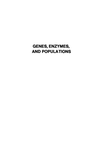 Genes, Enzymes, and Populations