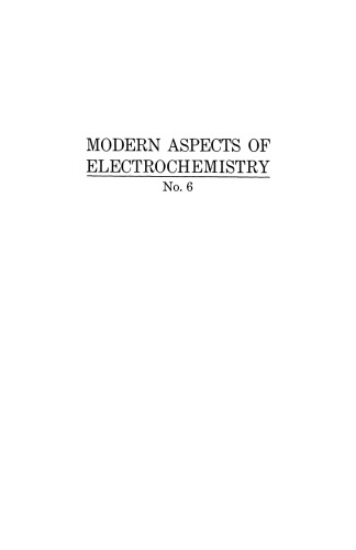 Modern Aspects of Electrochemistry No. 6