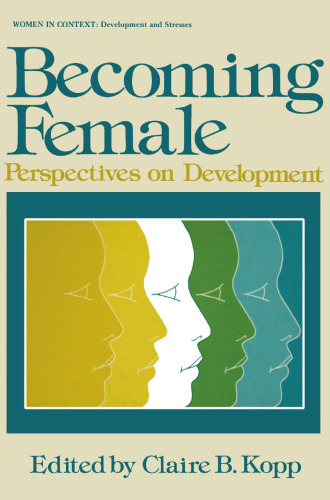 Becoming Female: Perspectives on Development