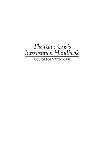 The Rape Crisis Intervention Handbook: A Guide for Victim Care