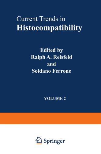 Current Trends in Histocompatibility: Volume 2 Biological and Clinical Concepts