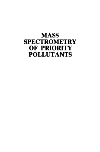 Mass Spectrometry of Priority Pollutants