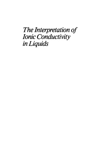 The Interpretation of Ionic Conductivity in Liquids