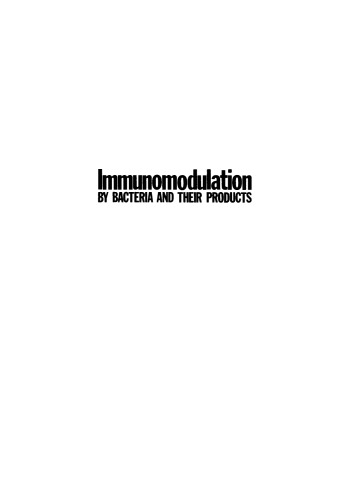 Immunomodulation by Bacteria and Their Products