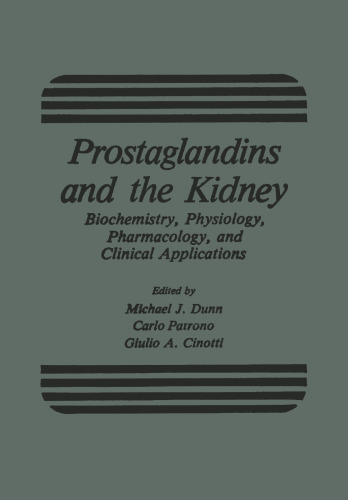 Prostaglandins and the Kidney: Biochemistry, Physiology, Pharmacology, and Clinical Applications