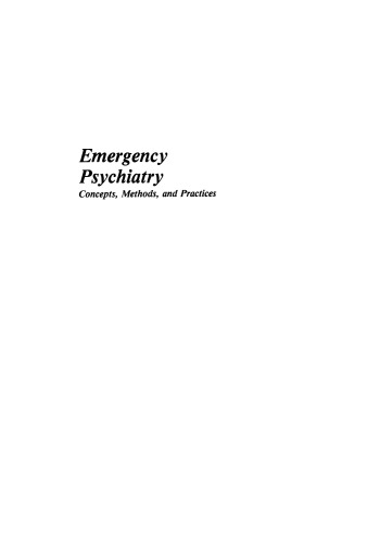 Emergency Psychiatry: Concepts, Methods, and Practices