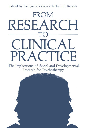 From Research to Clinical Practice: The Implications of Social and Developmental Research for Psychotherapy