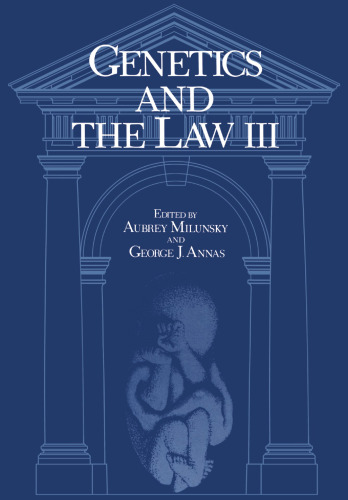 Genetics and the Law III