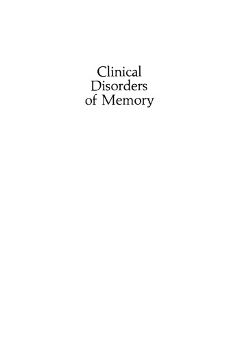 Clinical Disorders of Memory