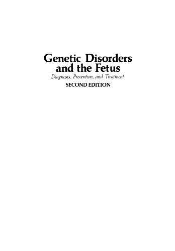 Genetic Disorders and the Fetus: Diagnosis, Prevention, and Treatment