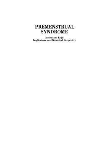 Premenstrual Syndrome: Ethical and Legal Implications in a Biomedical Perspective