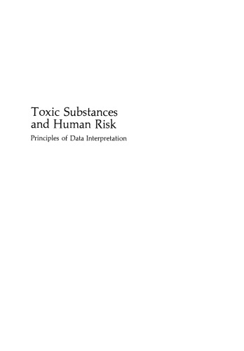 Toxic Substances and Human Risk: Principles of Data Interpretation