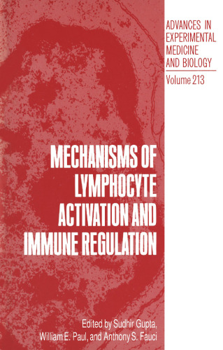 Mechanisms of Lymphocyte Activation and Immune Regulation