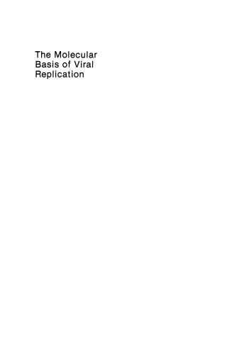 The Molecular Basis of Viral Replication