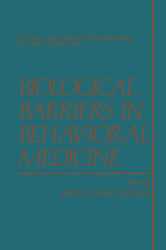 Biological Barriers in Behavioral Medicine