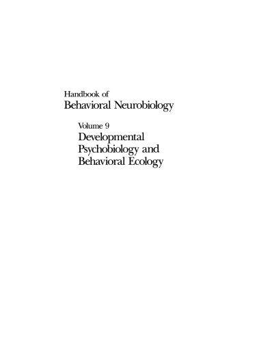 Developmental Psychobiology and Behavioral Ecology