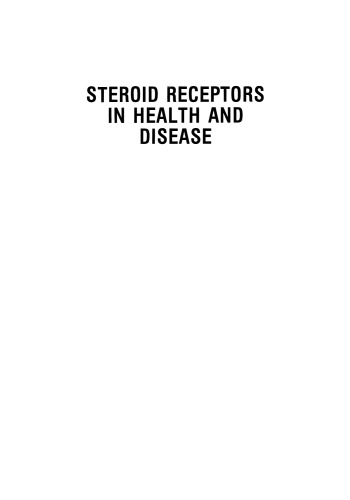 Steroid Receptors in Health and Disease