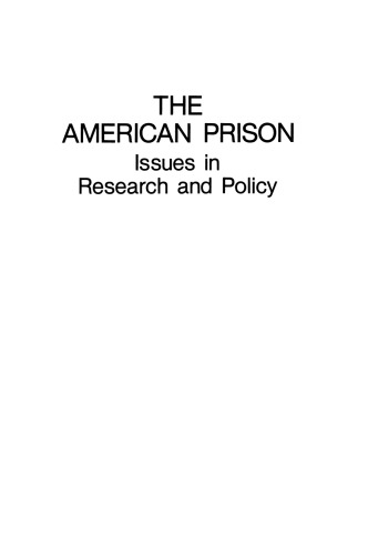 The American Prison: Issues in Research and Policy