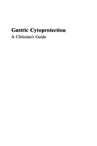 Gastric Cytoprotection: A Clinician’s Guide