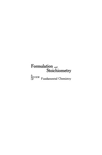 Formulation and Stoichiometry: A Review of Fundamental Chemistry