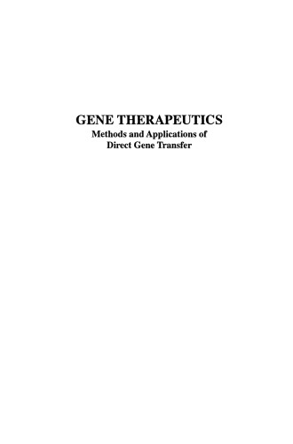 Gene Therapeutics: Methods and Applications of Direct Gene Transfer