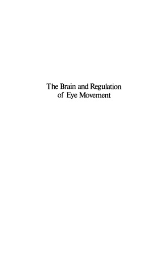 The Brain and Regulation of Eye Movement