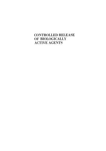 Controlled Release of Biologically Active Agents