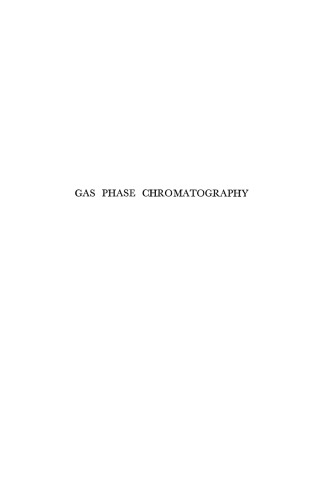Gas Phase Chromatography: Volume II Capillary Chromatography
