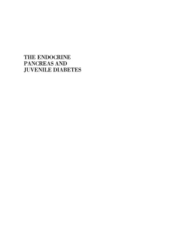 The Endocrine Pancreas and Juvenile Diabetes