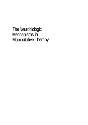 The Neurobiologic Mechanisms in Manipulative Therapy