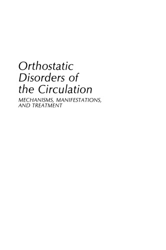 Orthostatic Disorders of the Circulation: Mechanisms, Manifestations, and Treatment