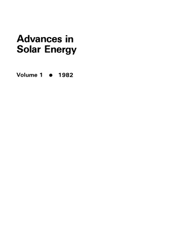 Advances in Solar Energy: An Annual Review of Research and Development, Volume 1 · 1982