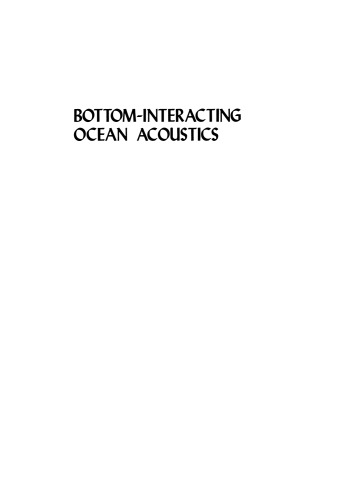 Bottom-Interacting Ocean Acoustics