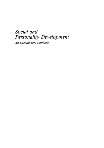 Social and Personality Development: An Evolutionary Synthesis