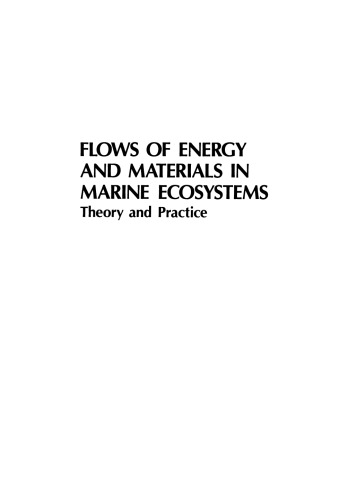 Flows of Energy and Materials in Marine Ecosystems: Theory and Practice
